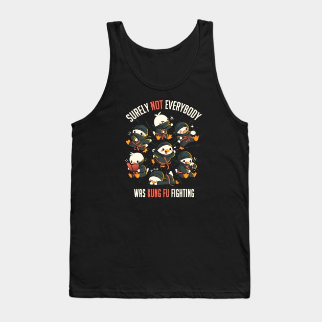 Surely Not Everybody Was Kung Fu Fighting Duck Ninja by Tobe Fonseca Tank Top by Tobe_Fonseca